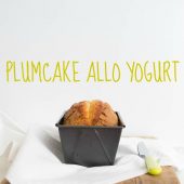 Nondisolopane - Plumcake allo yogurt