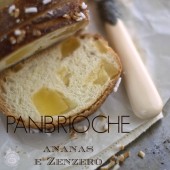 Nondisolopane - Panbrioche con ananas e zenzero