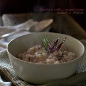 Nondisolopane - Risotto al radicchio trevigiano mantecato al Fontaveto