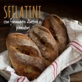 Nondisolopane - Sfilatini con formaggio Avetino e pomodorini